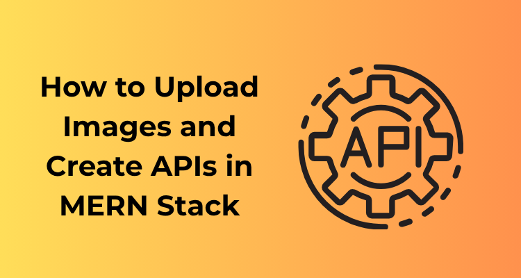 Create APIs in MERN Stack