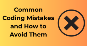 Common Coding Mistakes