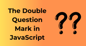 The Double Question Mark in JavaScript