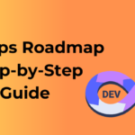 DevOps Roadmap 2026: Step-by-Step Guide to&hellip;