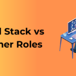 Full Stack vs Other Roles