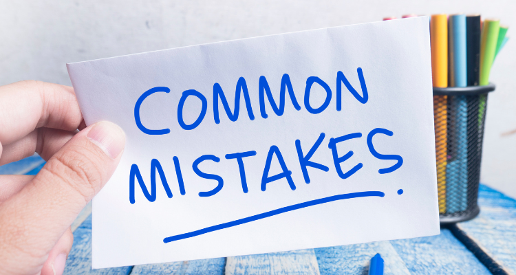 common mistakes to avoid common mistakes to avoid