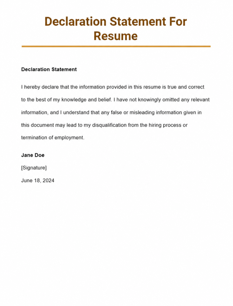 Resume declaration statement example with certification of information accuracy, signature section, and date for job applications.